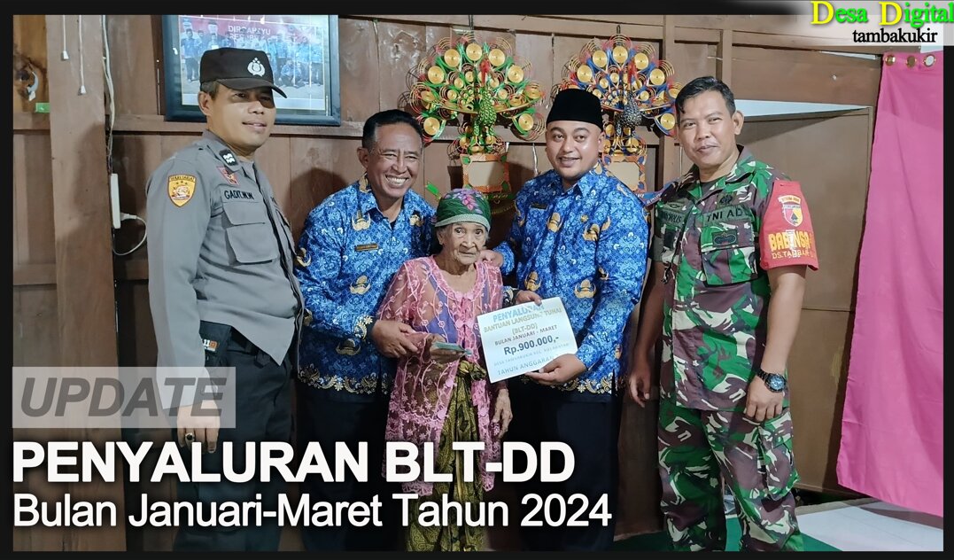 Penyaluran BLT Dana Desa Tahun 2024 TRIWULAN I